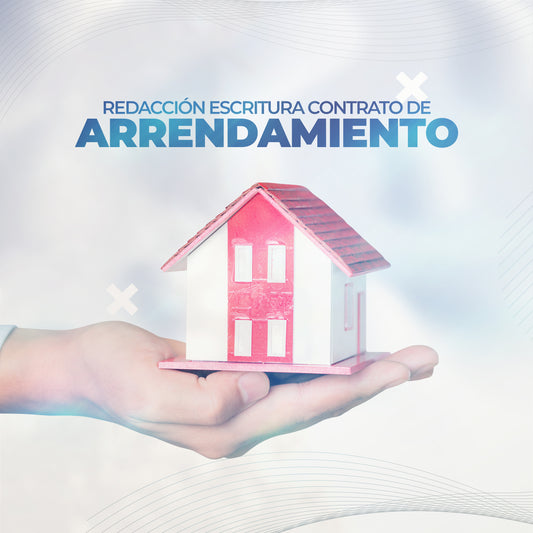 Redacción escritura contrato de arrendamiento