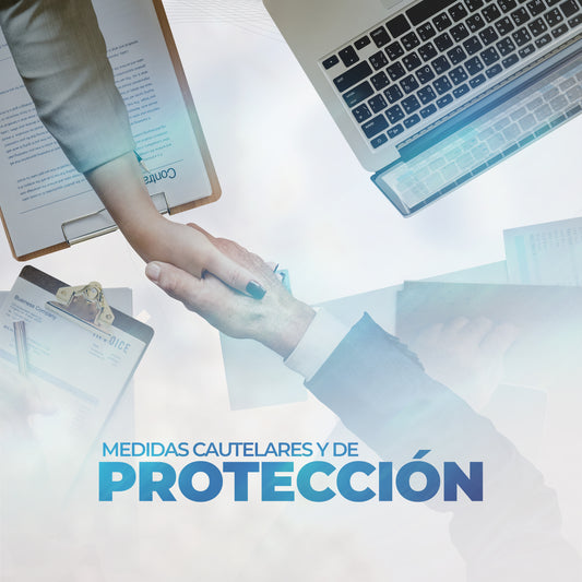 Medidas Cautelares y de protección