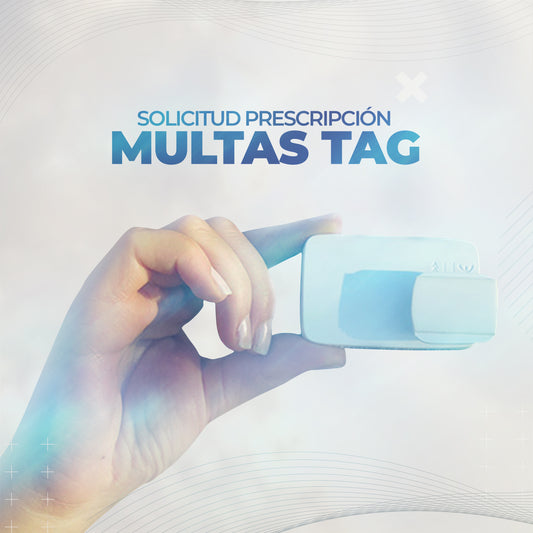Solicitud Prescripción multas Tag (paquete 10 multas tag)